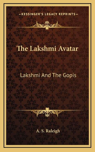 The Lakshmi Avatar: Lakshmi And The Gopis
