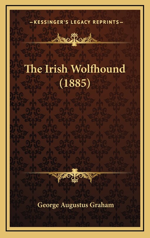 Front cover_The Irish Wolfhound (1885)