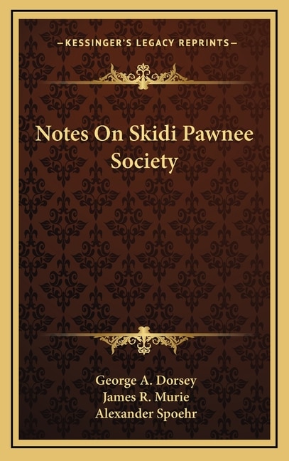 Front cover_Notes On Skidi Pawnee Society