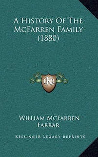 Front cover_A History Of The McFarren Family (1880)