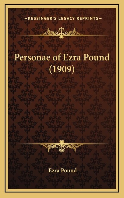 Front cover_Personae of Ezra Pound (1909)
