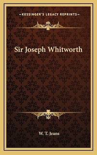 Sir Joseph Whitworth