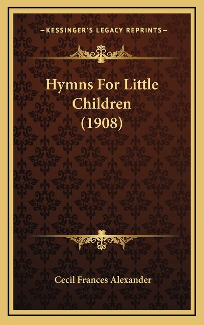 Front cover_Hymns For Little Children (1908)