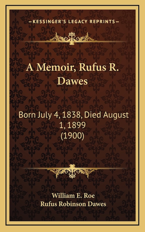Couverture_A Memoir, Rufus R. Dawes