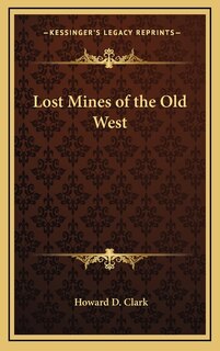 Lost Mines of the Old West