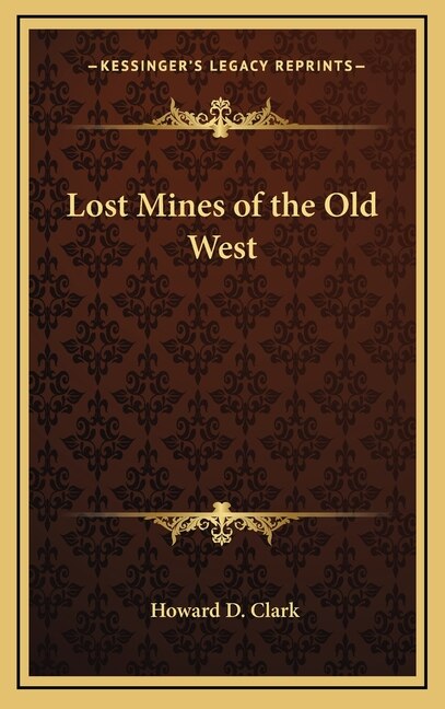 Lost Mines of the Old West