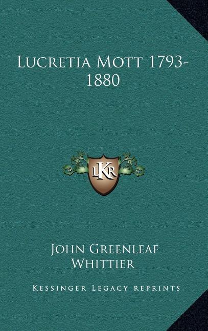 Front cover_Lucretia Mott 1793-1880