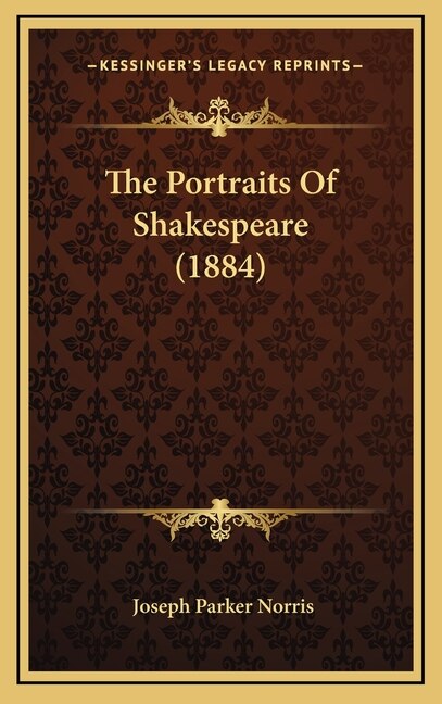 The Portraits Of Shakespeare (1884)