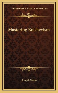 Front cover_Mastering Bolshevism