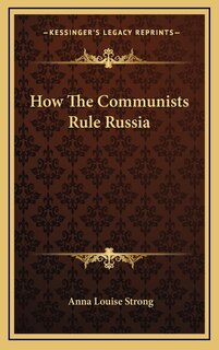 Front cover_How The Communists Rule Russia