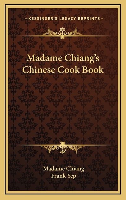 Couverture_Madame Chiang's Chinese Cook Book