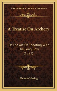 Front cover_A Treatise On Archery