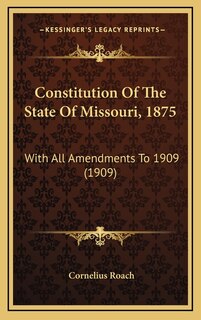 Front cover_Constitution Of The State Of Missouri, 1875
