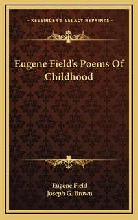 Front cover_Eugene Field's Poems Of Childhood
