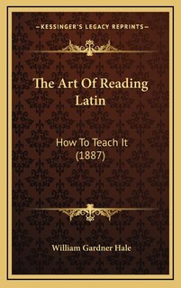 Couverture_The Art Of Reading Latin