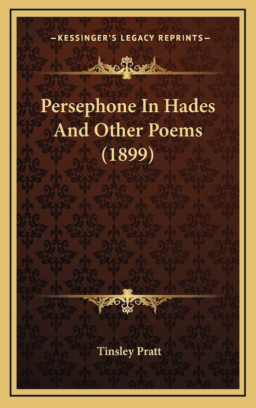Front cover_Persephone In Hades And Other Poems (1899)