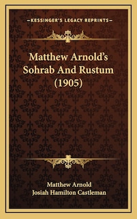 Couverture_Matthew Arnold's Sohrab And Rustum (1905)
