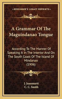 Front cover_A Grammar Of The Maguindanao Tongue