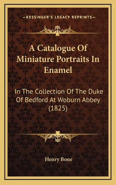 Front cover_A Catalogue Of Miniature Portraits In Enamel