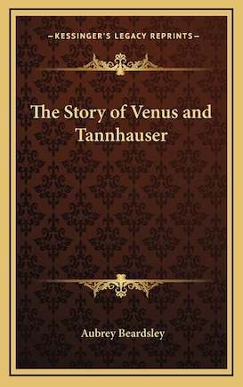 The Story of Venus and Tannhauser