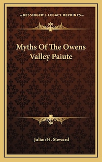 Front cover_Myths Of The Owens Valley Paiute