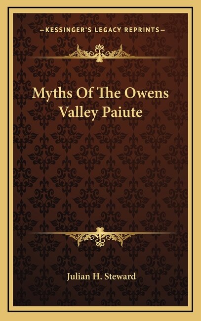 Front cover_Myths Of The Owens Valley Paiute