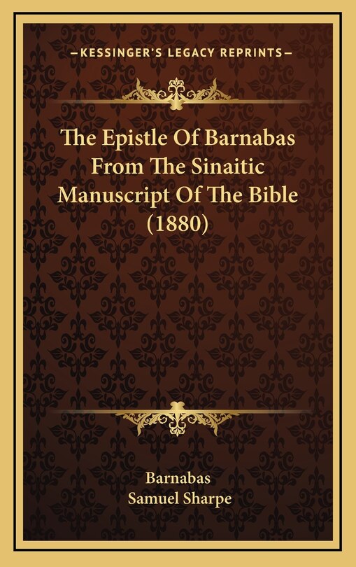 Front cover_The Epistle Of Barnabas From The Sinaitic Manuscript Of The Bible (1880)
