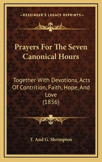 Front cover_Prayers For The Seven Canonical Hours