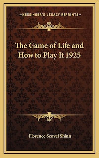 Front cover_The Game of Life and How to Play It