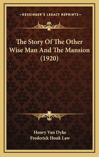 Couverture_The Story Of The Other Wise Man And The Mansion (1920)