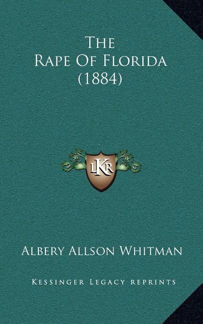 Couverture_The Rape Of Florida (1884)