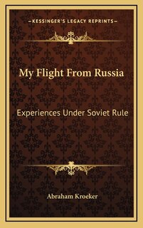 Front cover_My Flight From Russia