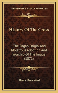 Couverture_History Of The Cross