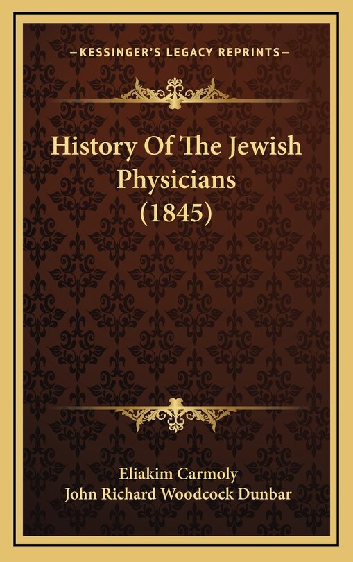 Couverture_History Of The Jewish Physicians (1845)