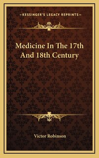 Front cover_Medicine In The 17th And 18th Century