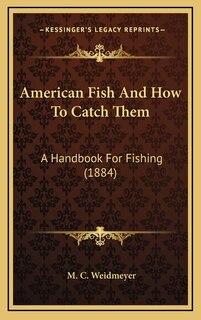 Front cover_American Fish And How To Catch Them
