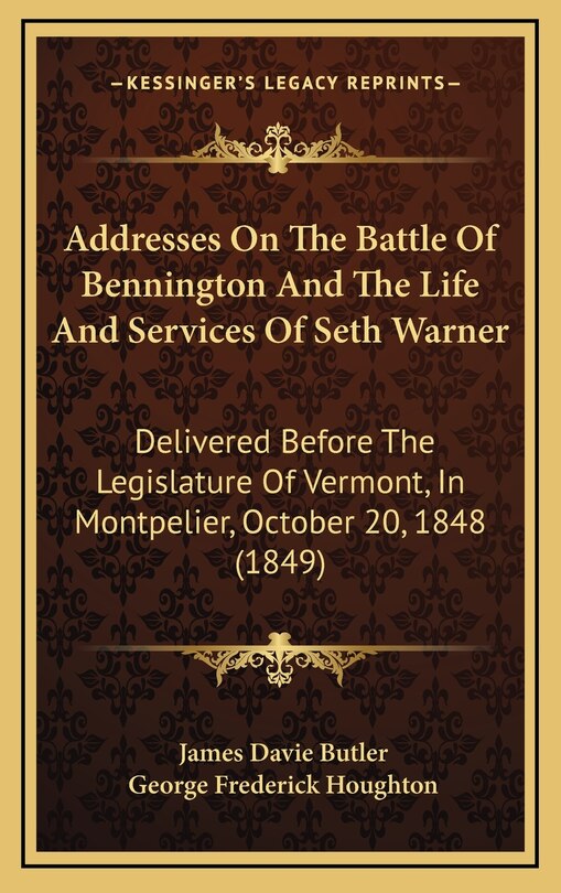 Front cover_Addresses On The Battle Of Bennington And The Life And Services Of Seth Warner