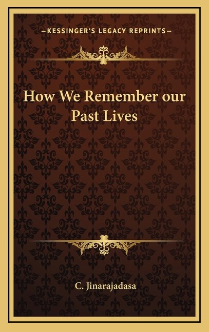 Front cover_How We Remember our Past Lives
