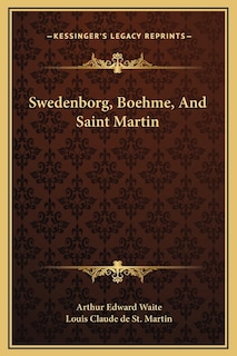 Front cover_Swedenborg, Boehme, And Saint Martin