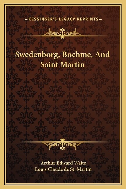 Front cover_Swedenborg, Boehme, And Saint Martin