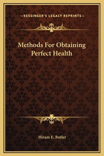 Couverture_Methods For Obtaining Perfect Health