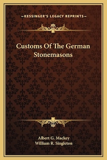 Front cover_Customs Of The German Stonemasons