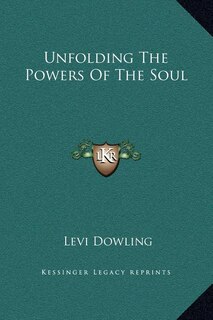 Front cover_Unfolding The Powers Of The Soul