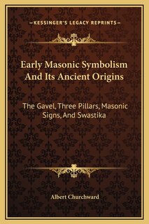 Front cover_Early Masonic Symbolism And Its Ancient Origins