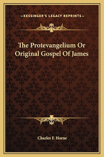 Couverture_The Protevangelium Or Original Gospel Of James