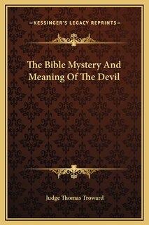 Couverture_The Bible Mystery And Meaning Of The Devil
