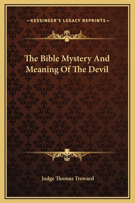 Couverture_The Bible Mystery And Meaning Of The Devil