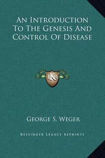 Couverture_An Introduction To The Genesis And Control Of Disease