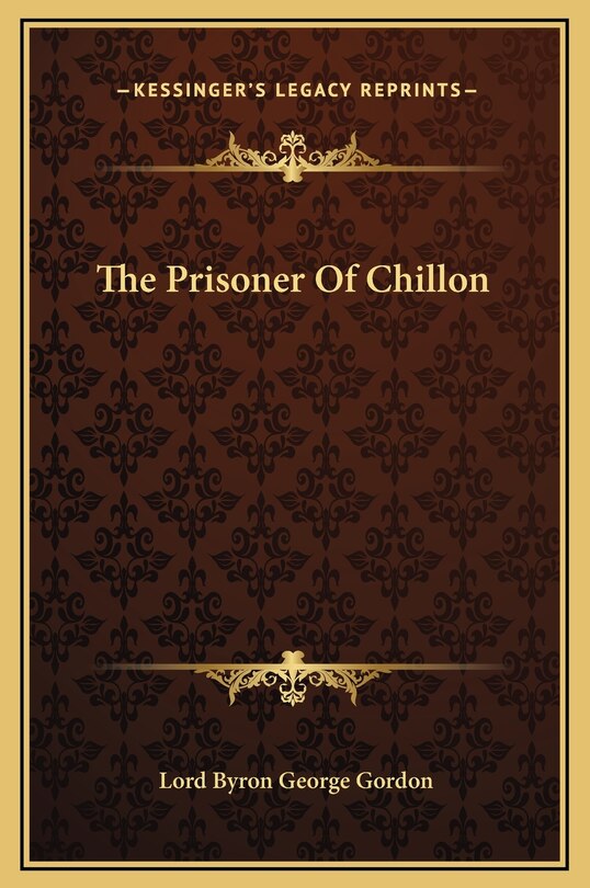 Front cover_The Prisoner Of Chillon