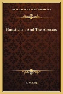 Couverture_Gnosticism And The Abraxas